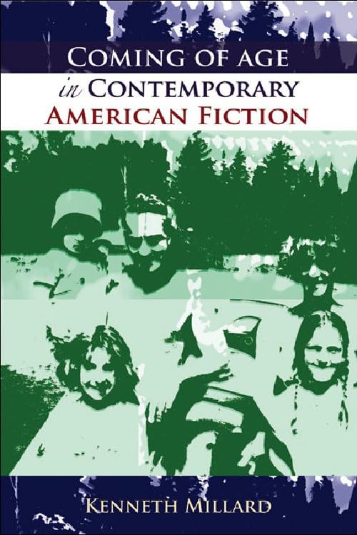 Coming of Age in Contemporary American Fiction Contemporary literature