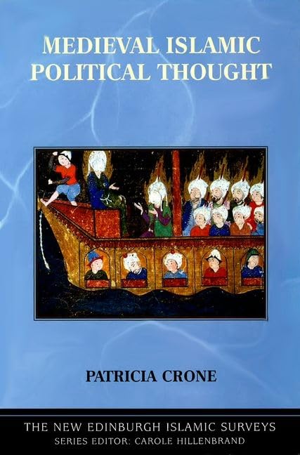 Medieval Islamic Political Thought (New Edinburgh Islamic Surveys) Philosophy