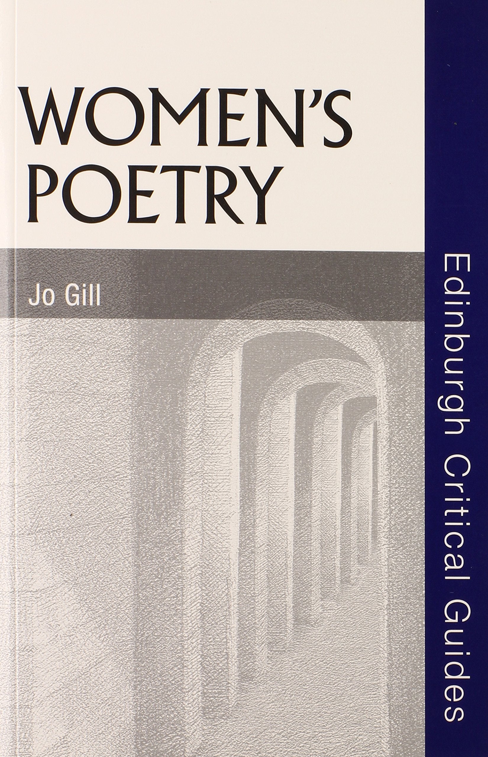 Women's Poetry (Edinburgh Critical Guides to Literature) Social Sciences