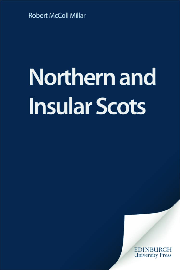 Northern and Insular Scots (Dialects of English S.) Social Sciences