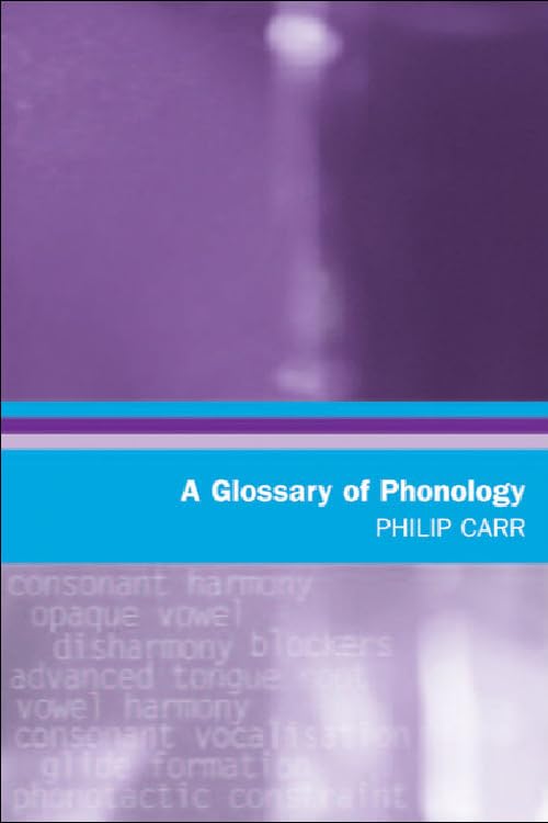 A Glossary of Phonology (Glossaries in Linguistics) Social Sciences