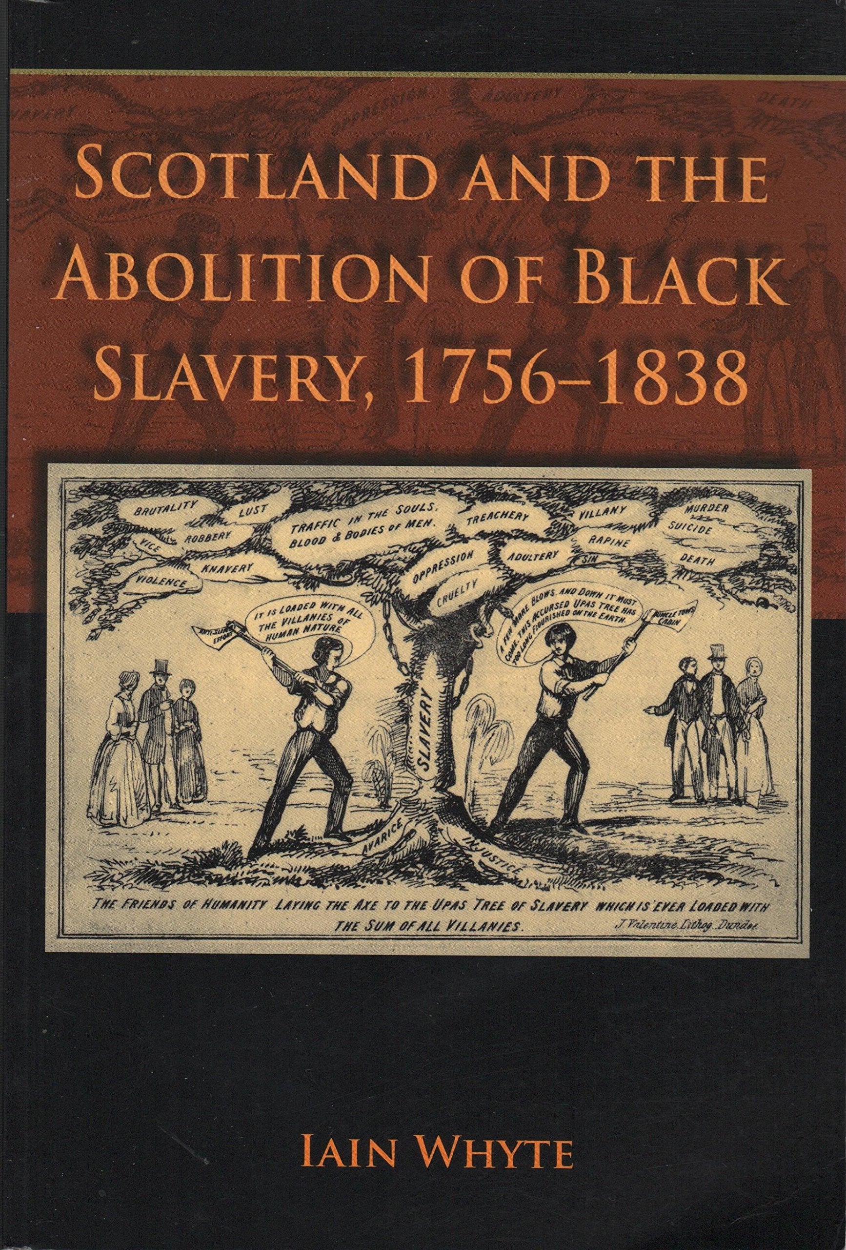 Scotland and the Abolition of Black Slavery, 1756-1838 Social Sciences