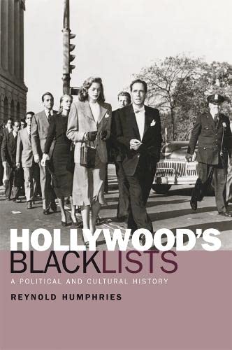 Hollywood's Blacklists: A Political and Cultural History General education