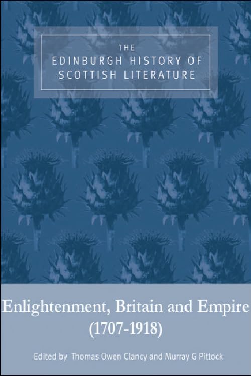 The Edinburgh History of Scottish Literature: Enlightenment, Britain and Empire 1707-1918 Contemporary literature