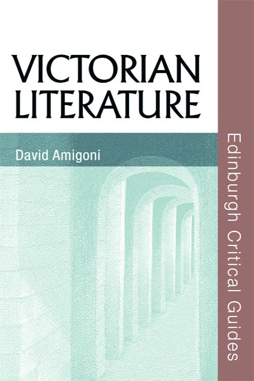 Victorian Literature (Edinburgh Critical Guides to Literature) Contemporary literature