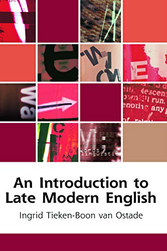 An Introduction to Late Modern English (Edinburgh Textbooks on the English Language) Social Sciences