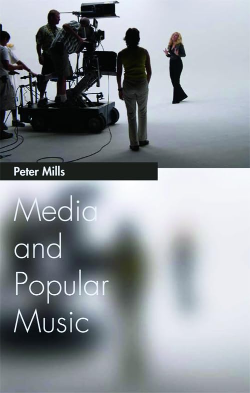 Media and Popular Music (Media Topics) Media & Communication