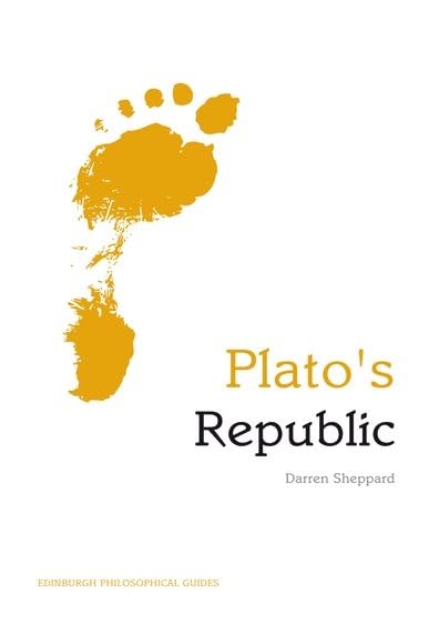 Plato's "Republic": An Edinburgh Philosophical Guide (Edinburgh Philosophical Guides) Philosophy
