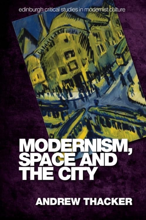 Product Image: Modernism, Space and the City