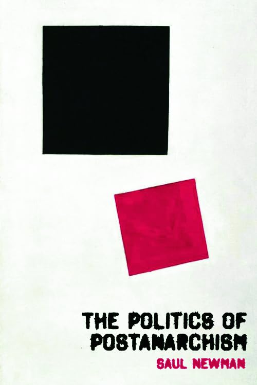The Politics of Postanarchism Philosophy