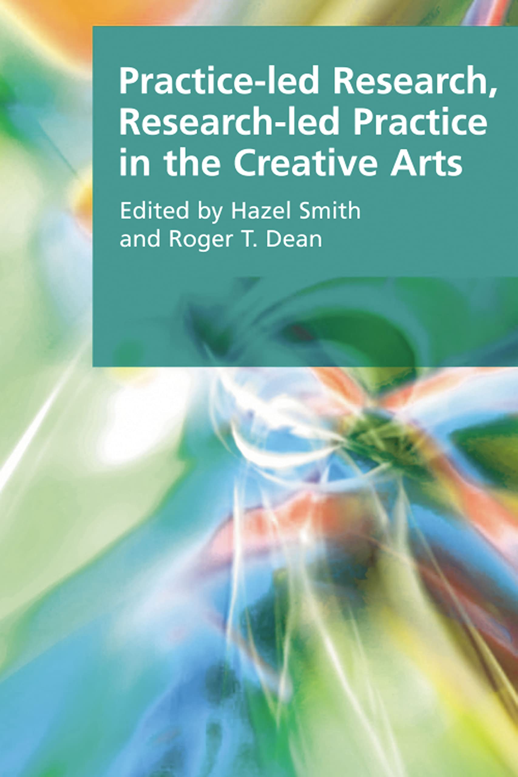 Practice-Led Research, Research-Led Practice in the Creative Arts (Research Methods for the Arts and Humanities) Natural Sciences