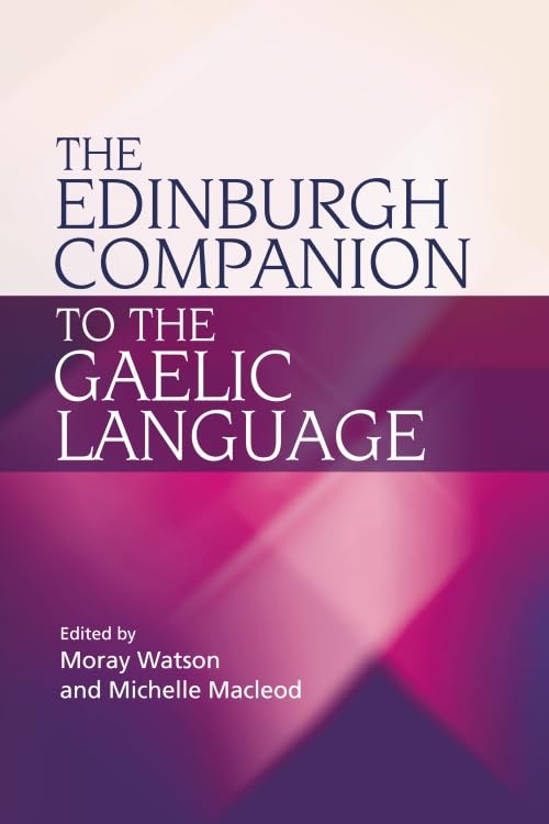 The Edinburgh Companion to the Gaelic Language Social Sciences