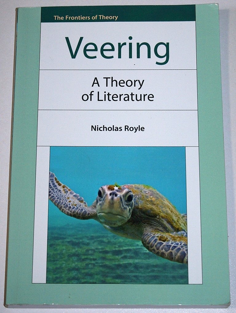 Veering: A Theory of Literature (Frontiers of Theory) Contemporary literature