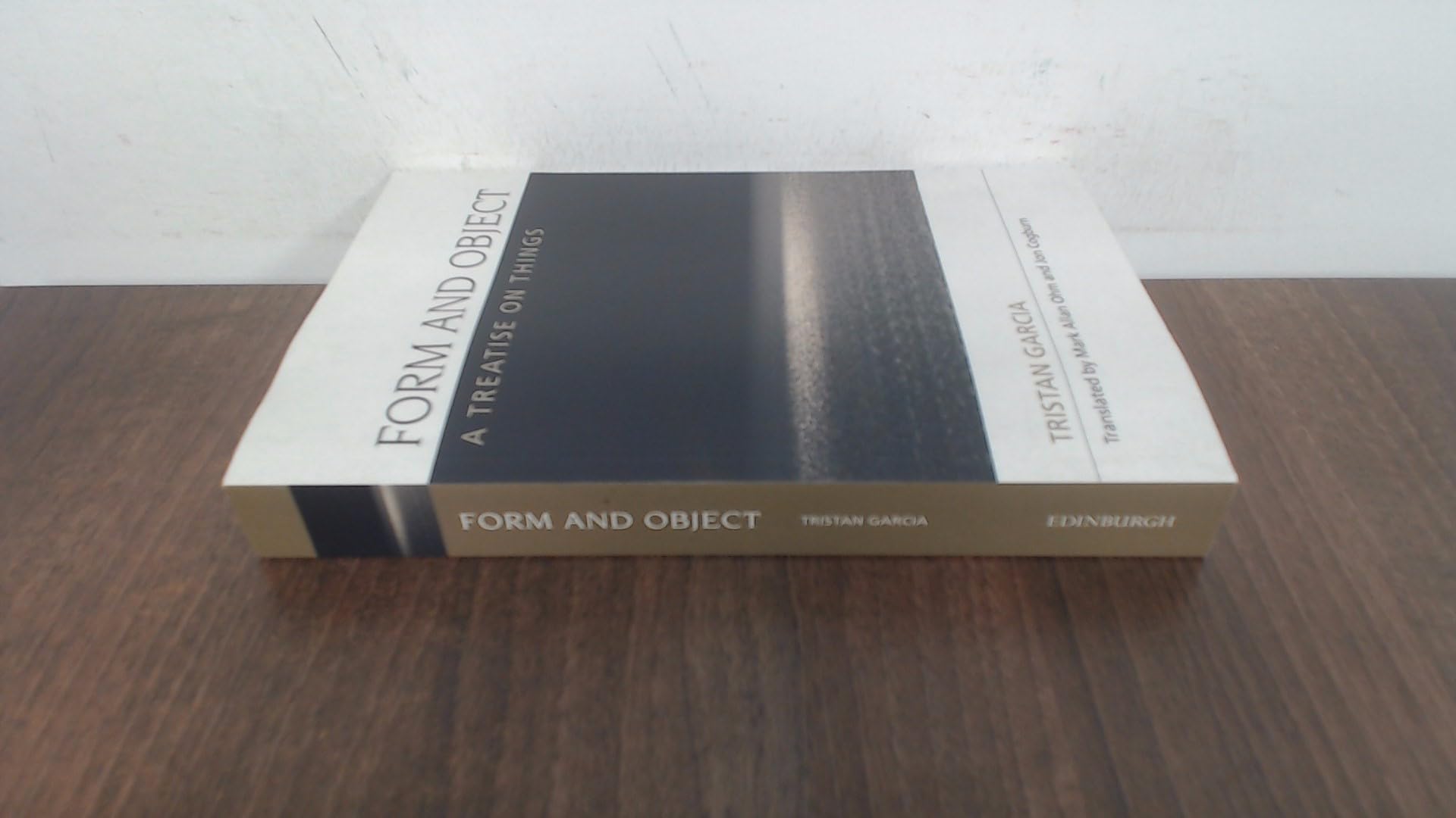 Form and Object: A Treatise on Things (Speculative Realism) Philosophy