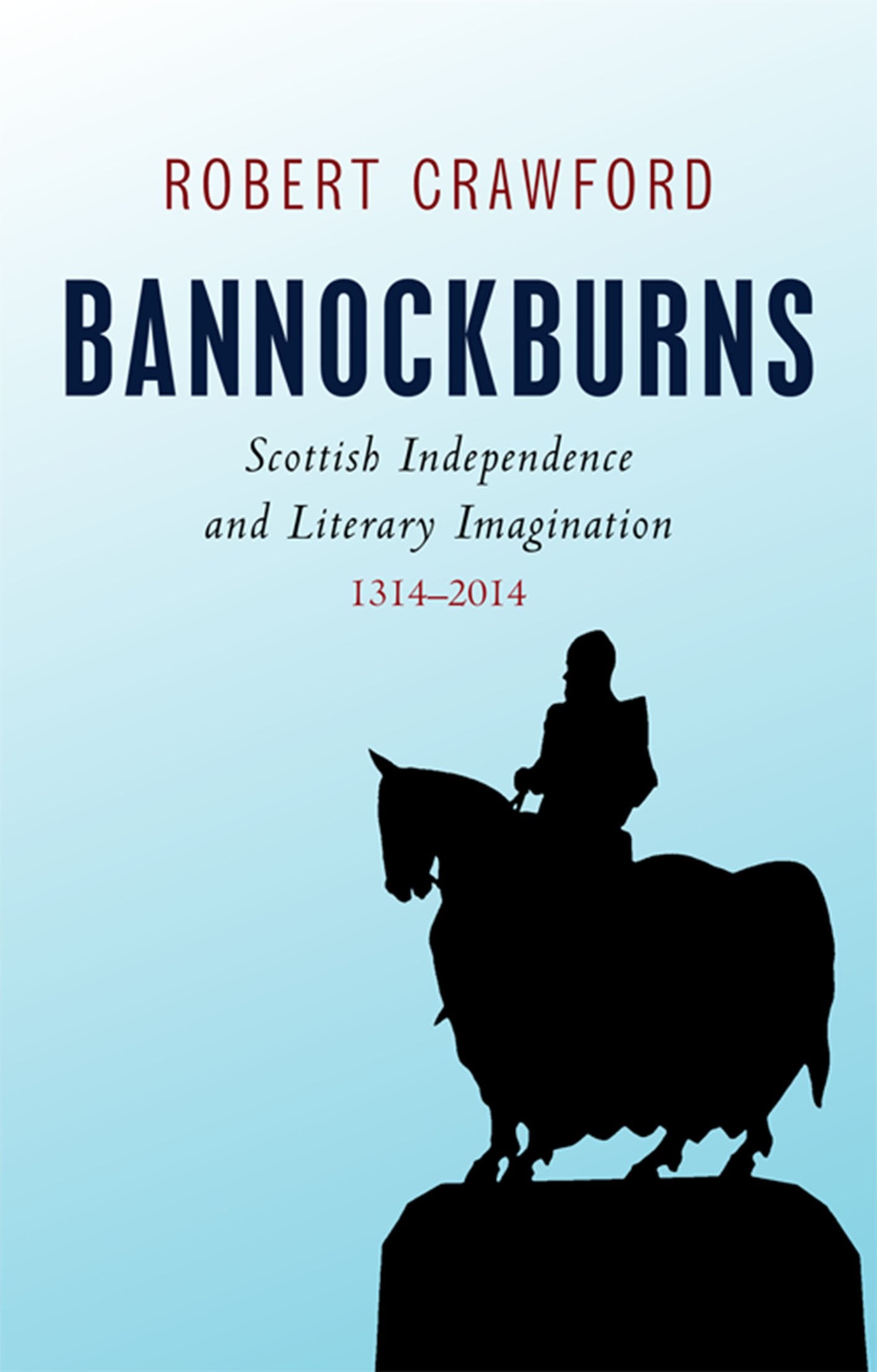 Bannockburns: Scottish Independence and the Literary Imagination, 1314-2014 Contemporary literature