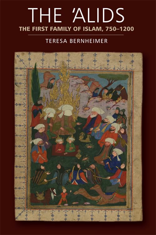 The 'Alids: The First Family of Islam, 750-1200 Social Sciences