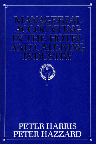 Managerial Accounting in the Hotel and Catering Industry: v. 2 book