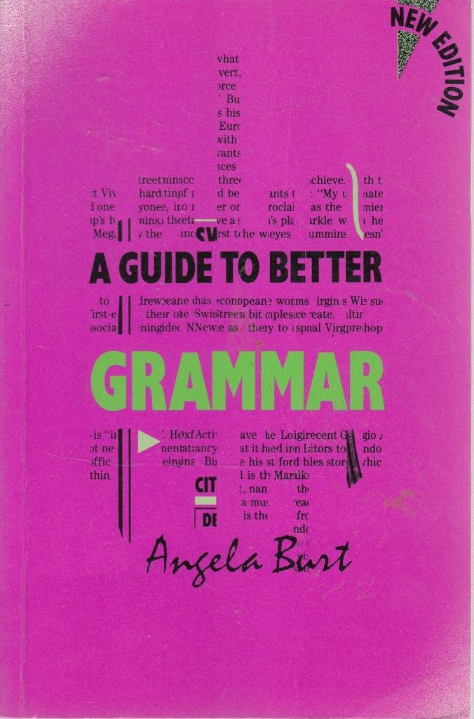A Guide to Better Grammar Professional & Reference Books