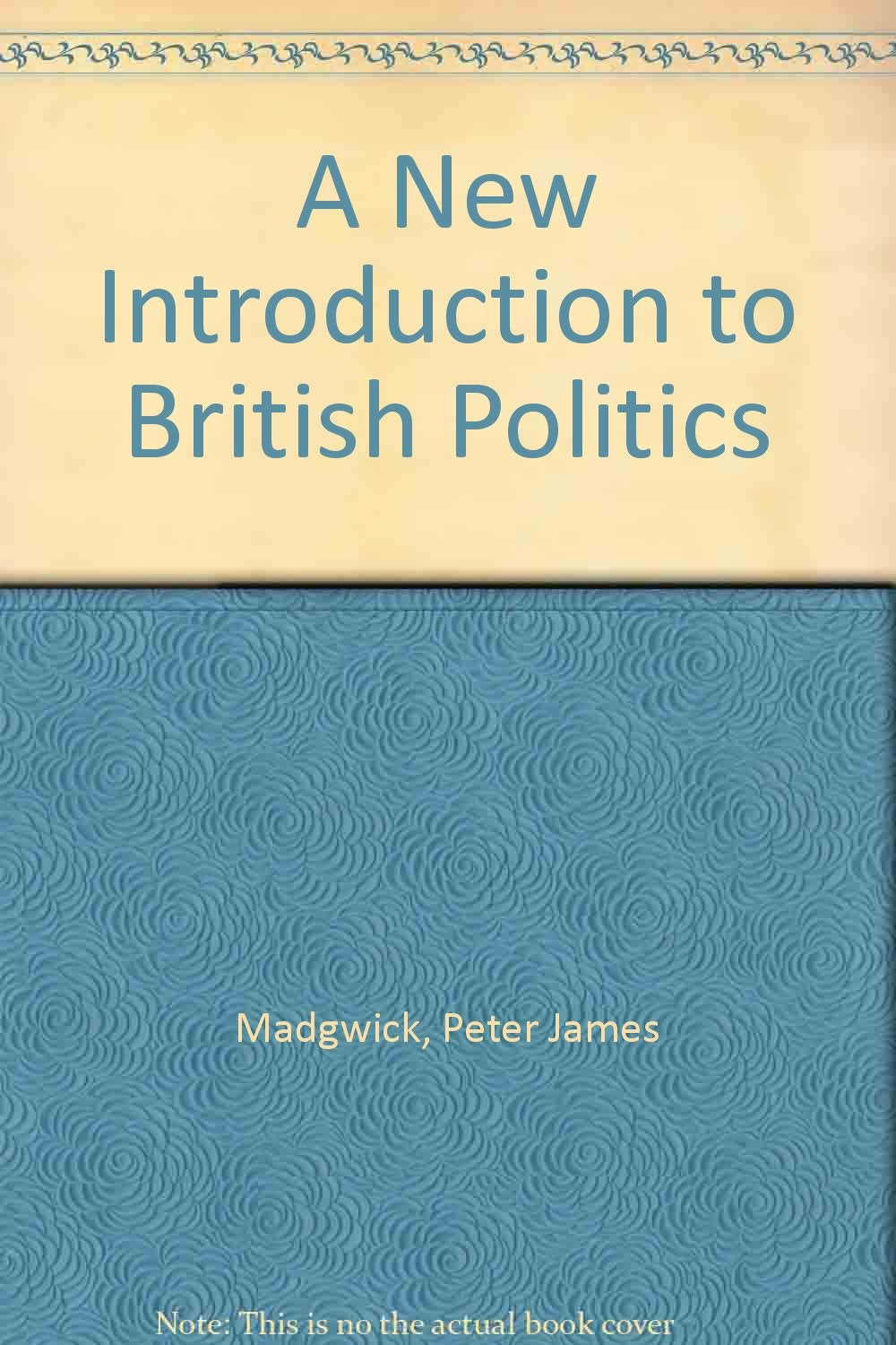 A New Introduction to British Politics book