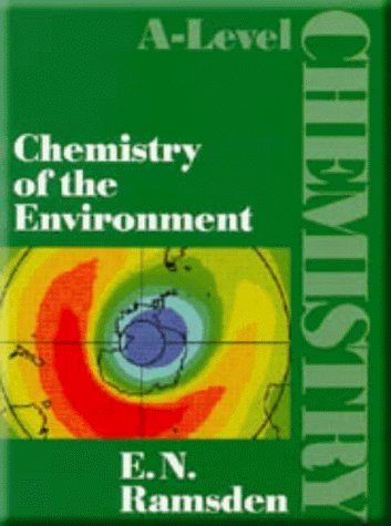 Chemistry of the Environment (A-Level Chemistry) Business & Technology