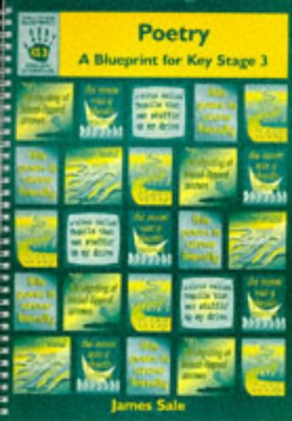 Blueprints: Poetry - A Blueprint for Key Stage 3 Poetry