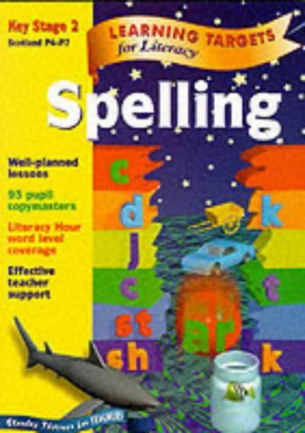 Learning Targets for Literacy - Spelling Key Stage 2 Scotland P4-P7 Education & Training