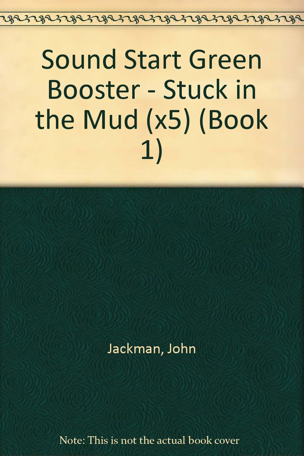 Sound Start Green Booster - Stuck in the Mud (x5) Professional & Reference Books