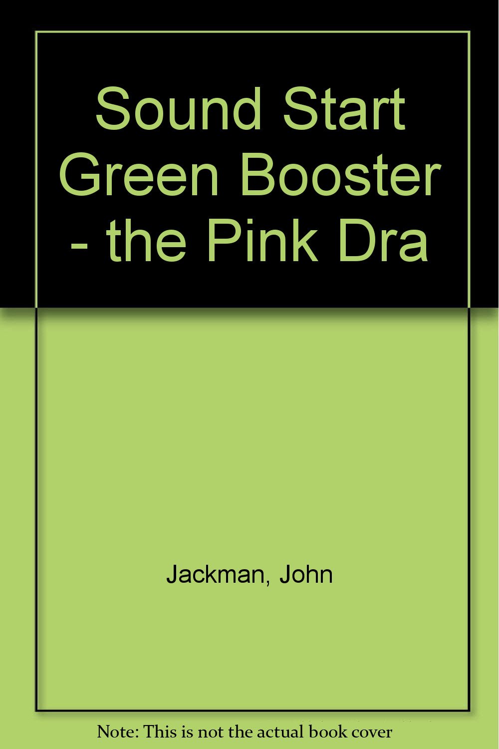 Sound Start Green Booster - The Pink Dragon is Magic (x5) Professional & Reference Books