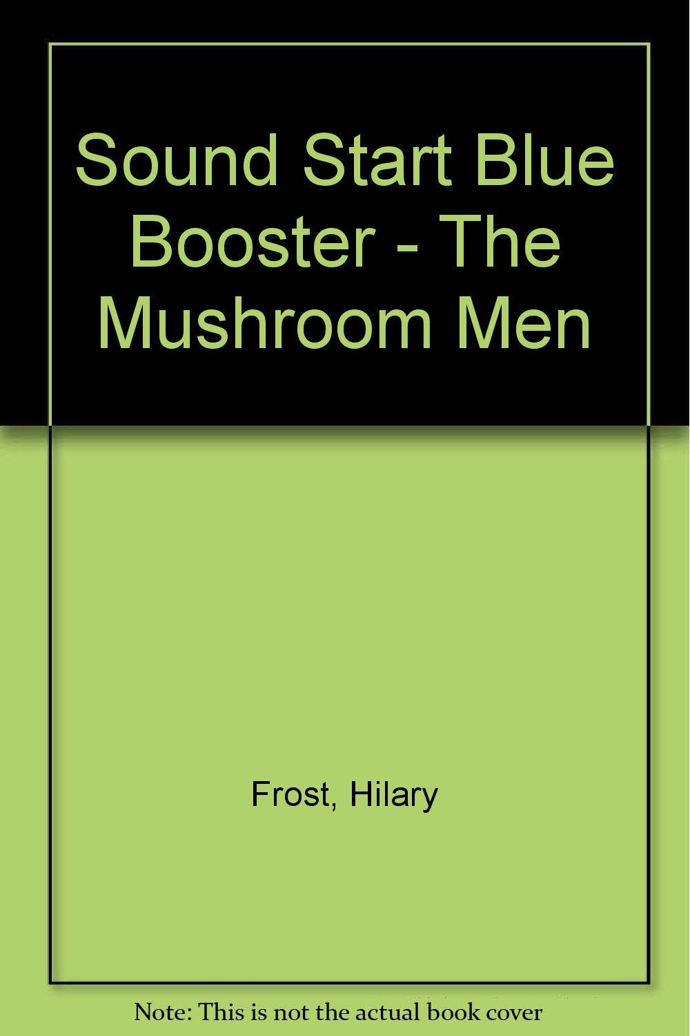 Sound Start Blue Booster - The Mushroom Men Reading Aloud & Learning to Read