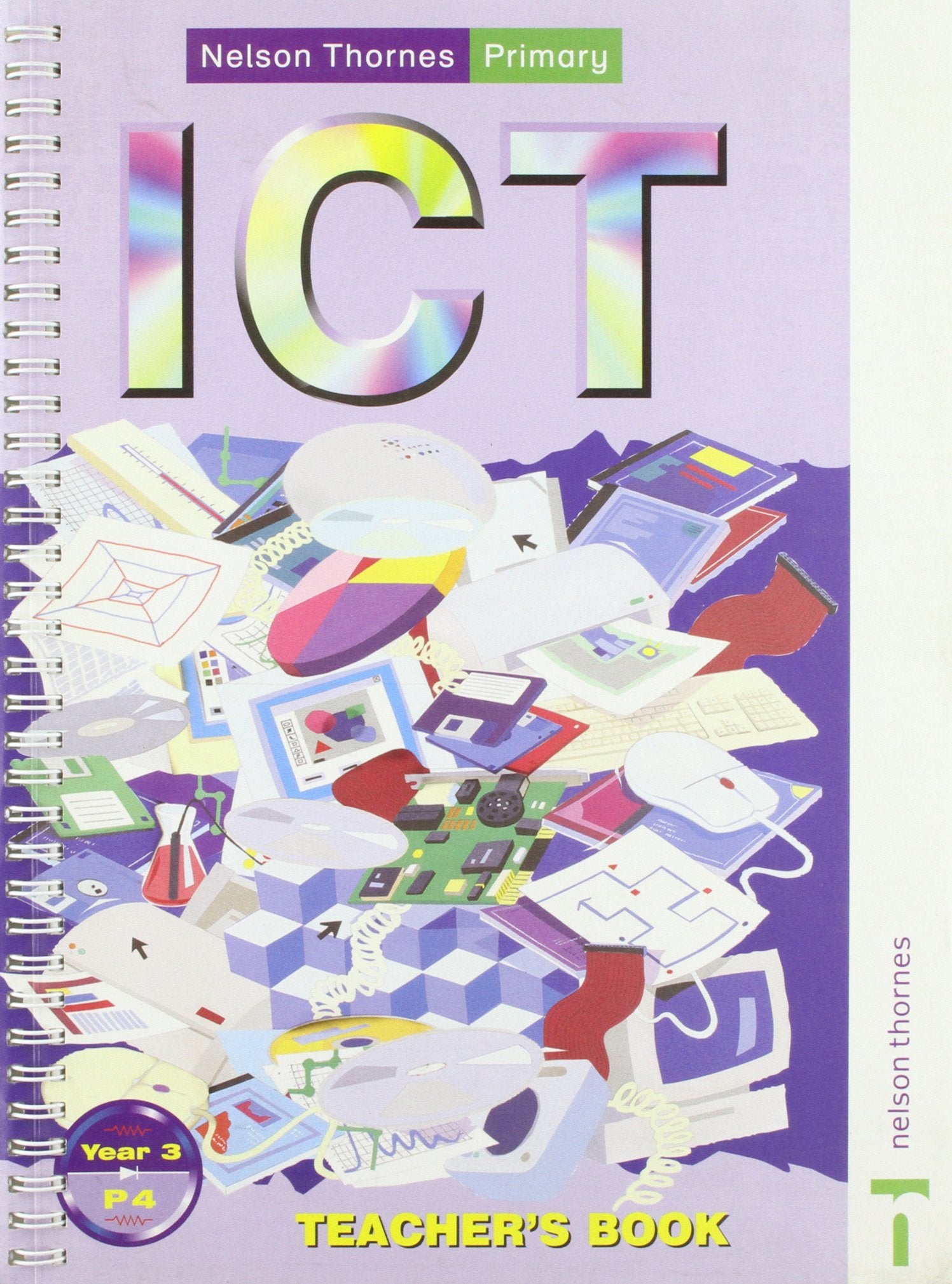 Teachers Book (Y3/P4) (Nelson Thornes Primary ICT) Professional & Reference Books