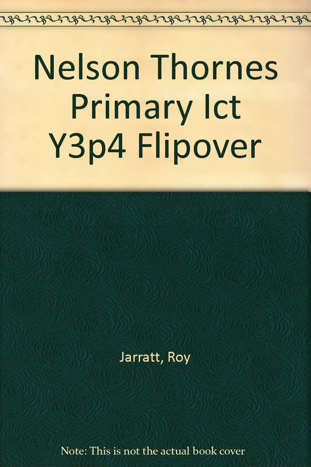Flipover Book (Y3/P4) (Nelson Thornes Primary ICT) Computer Science