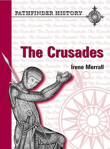 The Crusades (Pathfinder History Series) Education & Training