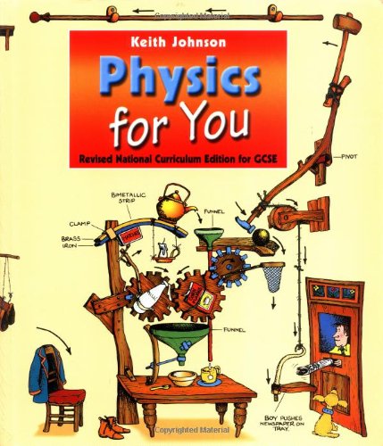 Physics for You: Revised National Curriculum Edition of Gcse Natural Sciences