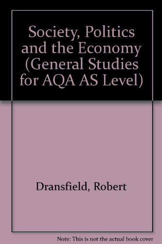 General Studies for Aqa As Level Series: Society, Politics and the Economy Social Sciences