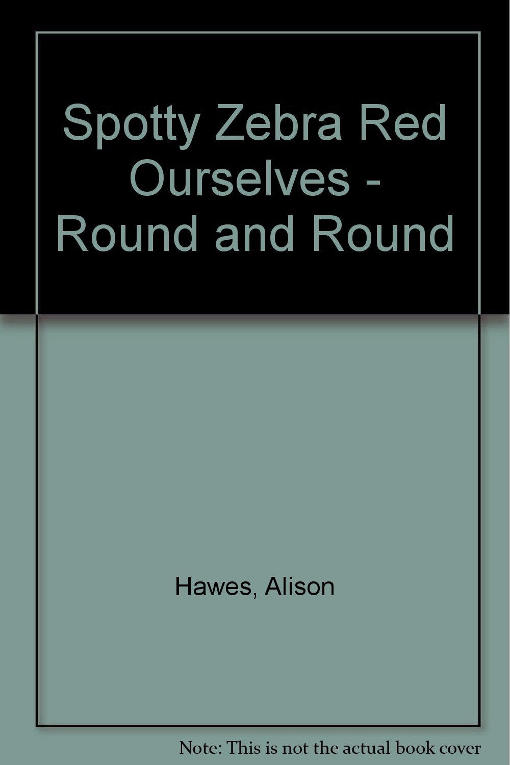 Spotty Zebra Red Ourselves - Round and Round Professional & Reference Books