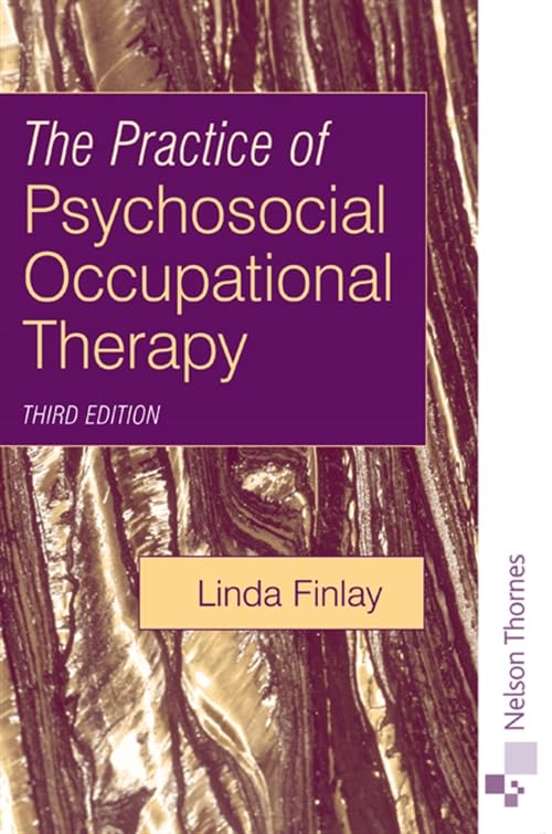 The Practice of Psychosocial Occupational Therapy Medicine