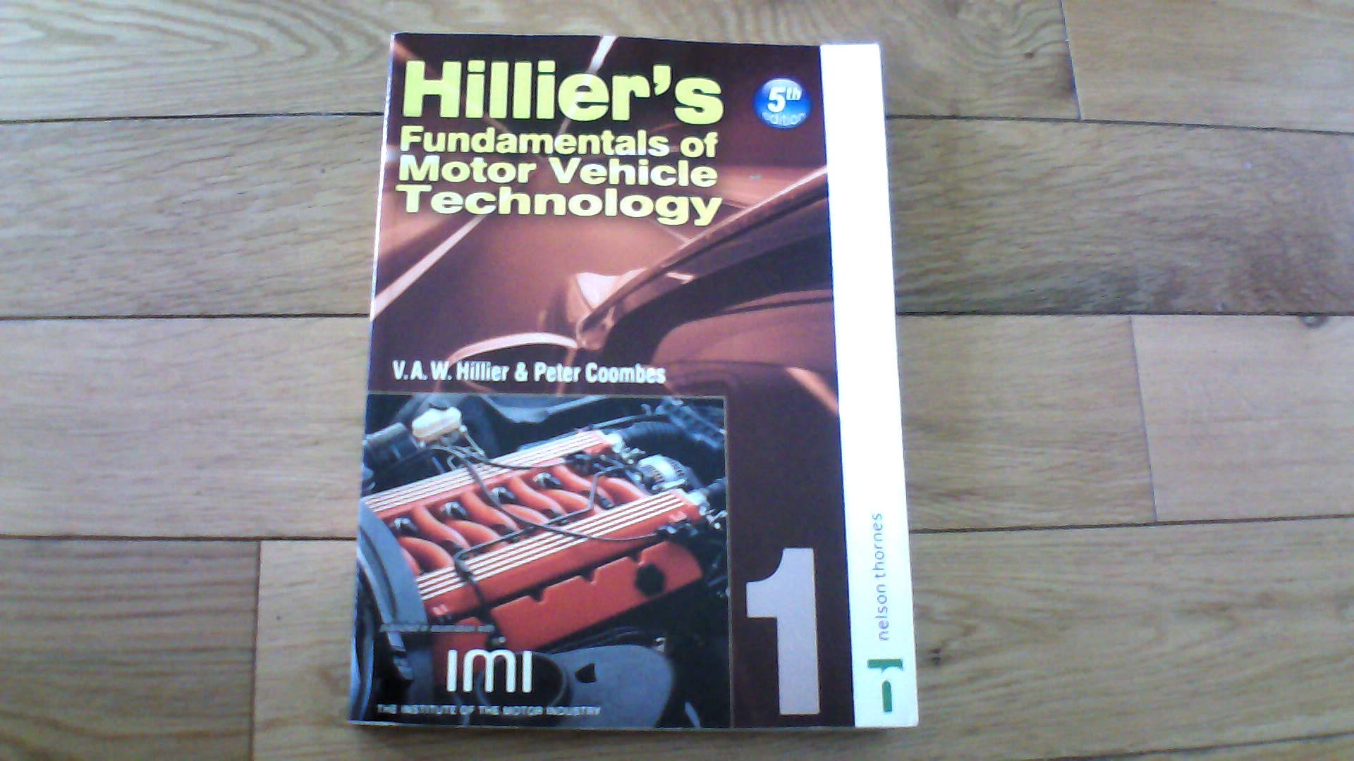 Hillier's Fundamentals of Motor Vehicle Technology Business & Technology