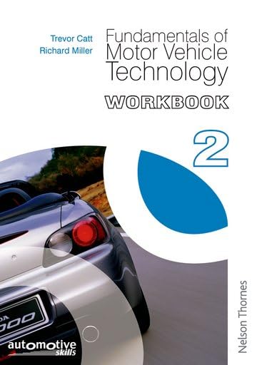 Fundamentals of Motor Vehicle Technology: Workbook 2 Leisure, Home & Garden