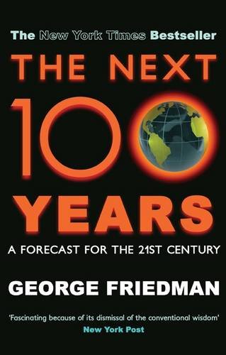 The Next 100 Years: A Forecast for the 21st Century Social Sciences