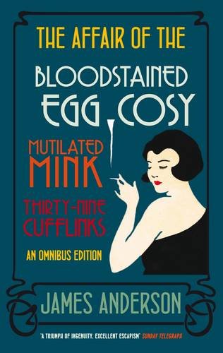 WITH The Affair of the Mutilated Mink AND The Affair of the 39 Cufflinks (The Affair of the Bloodstained Egg Cosy) Historical Fiction