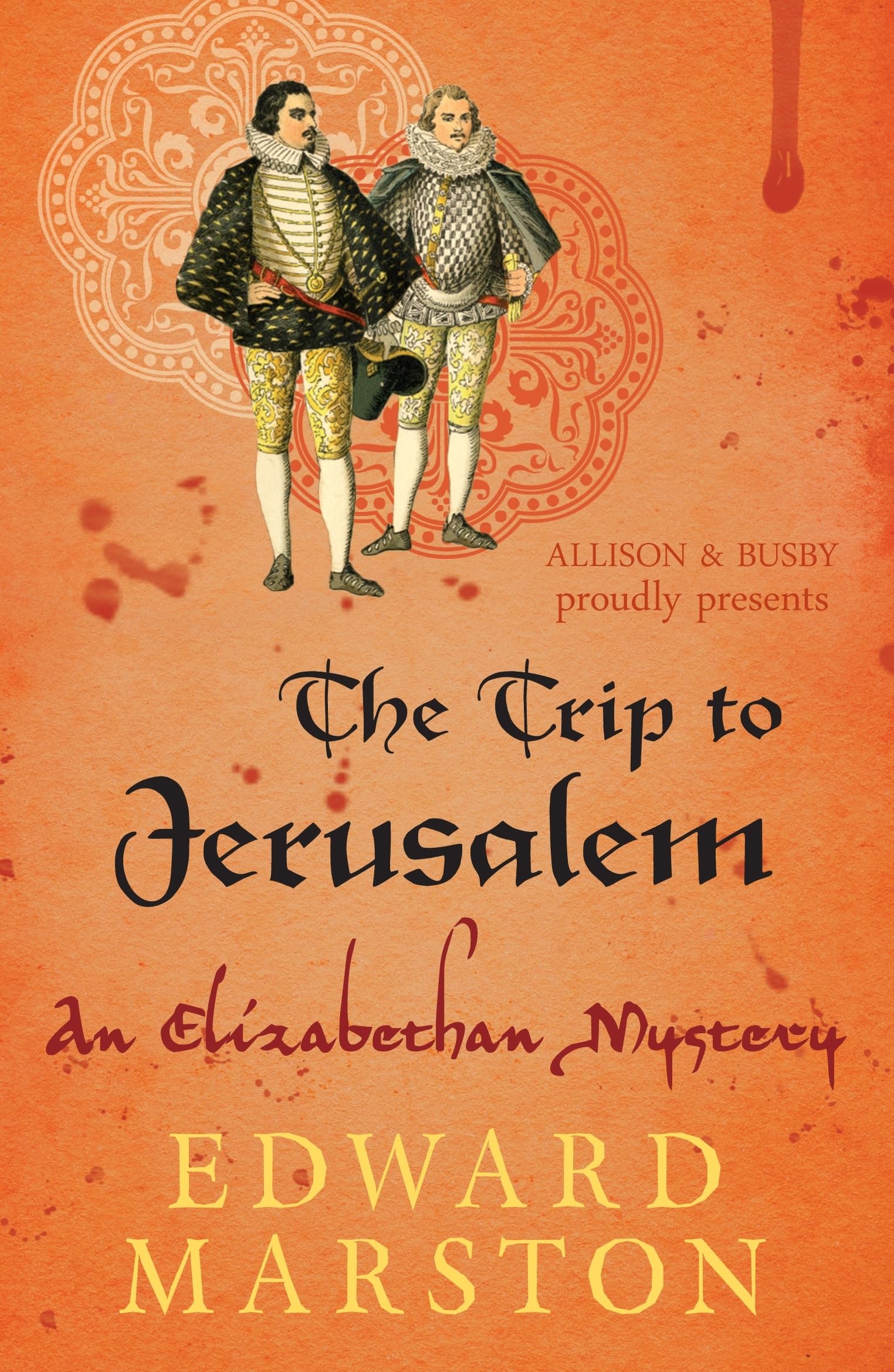 The Trip to Jerusalem: The dramatic Elizabethan whodunnit (Nicholas Bracewell, 3, Band 3) Historical Fiction