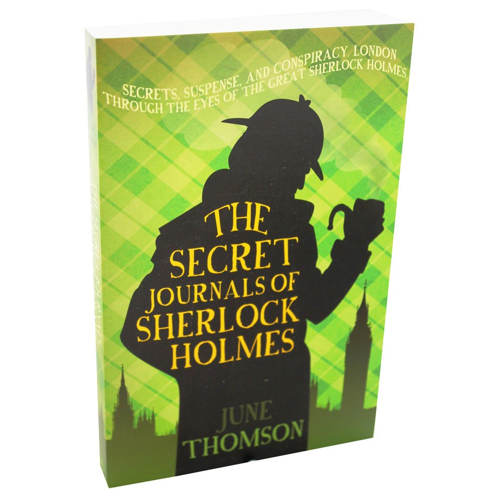 The Secret Journals Of Sherlock Holmes (Sherlock Holmes Collection) Essays & Short Stories