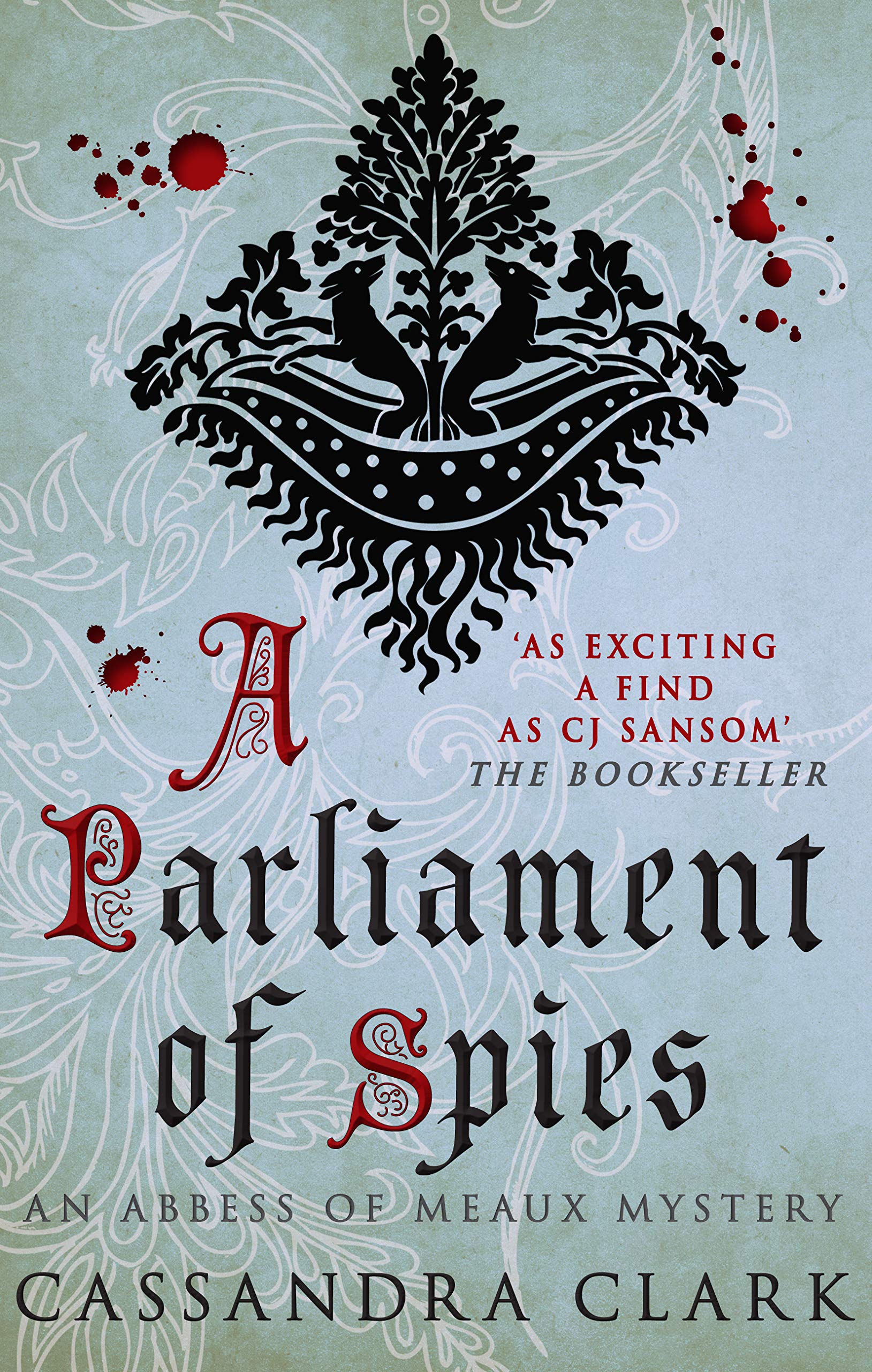 A Parliament of Spies: The engrossing medieval mystery (Abbess of Meaux) Historical Fiction