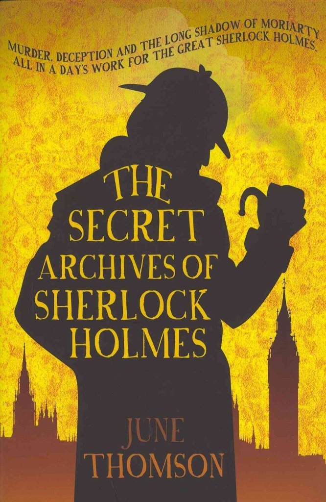 The Secret Archives Of Sherlock Holmes Essays & Short Stories