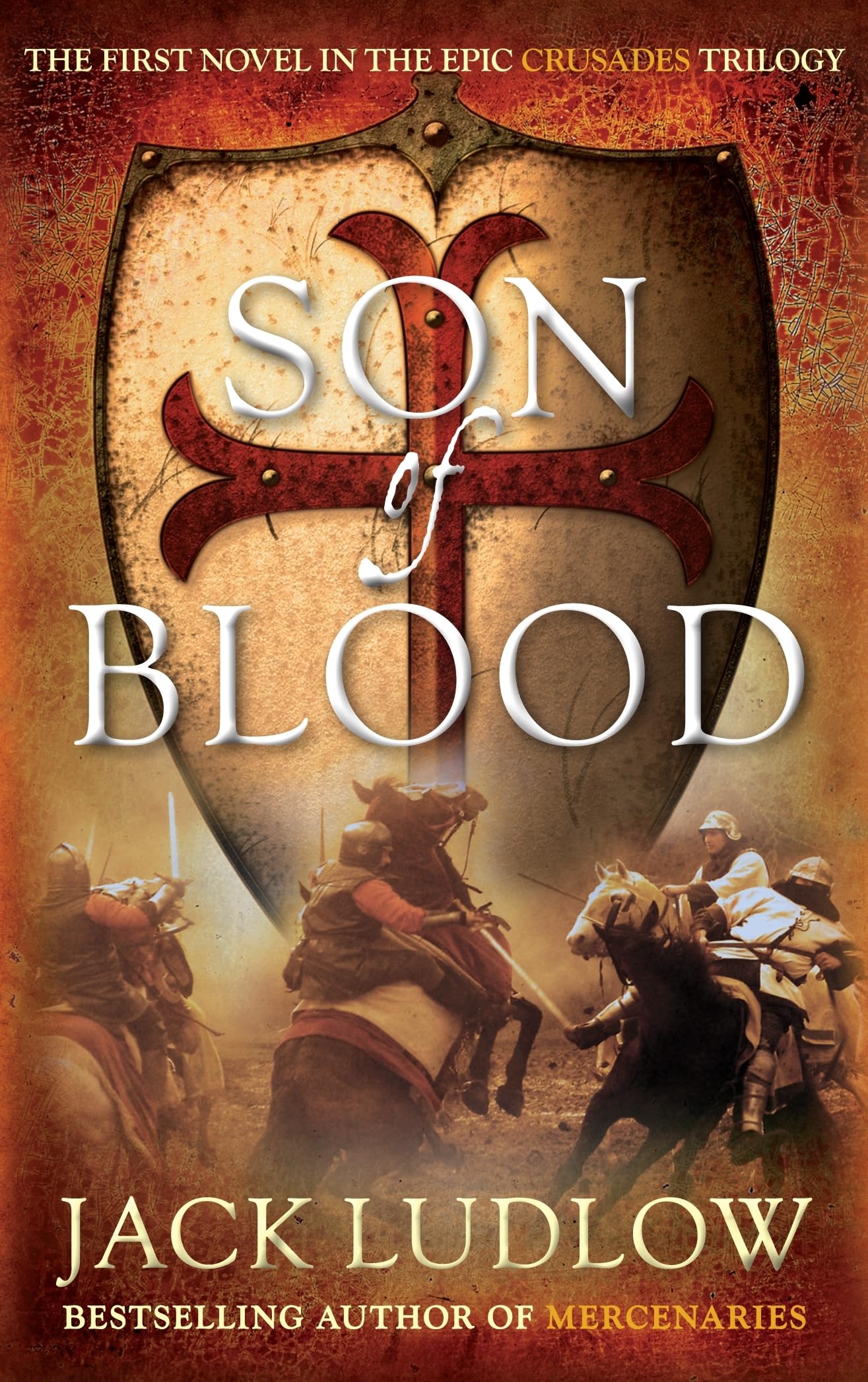 Son of Blood: The cracking historical adventure series (Crusades, Band 1) Action & Adventure