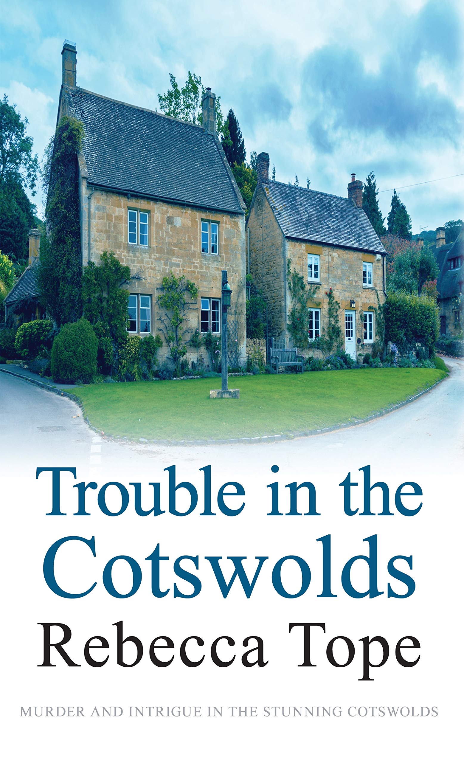 Trouble In The Cotswolds: The engrossing cosy crime series (Cotswold Mysteries, Band 12) Historical Fiction