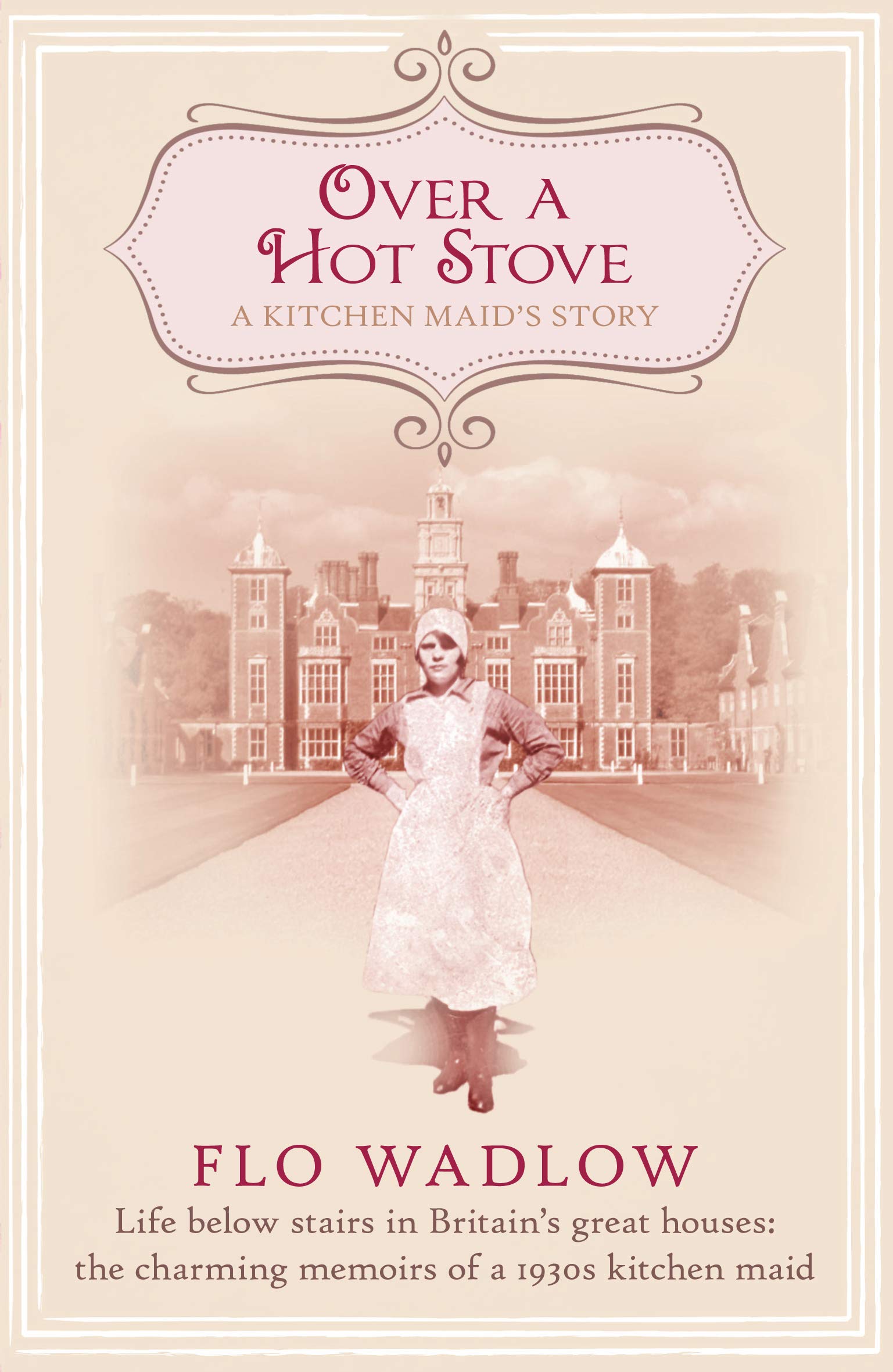 Wadlow, F: Over a Hot Stove Memories