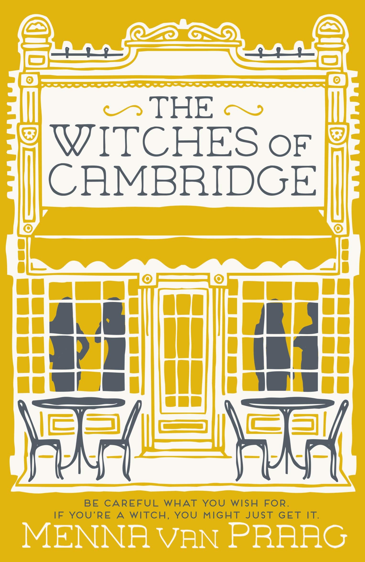 The Witches of Cambridge: The charming novel of life-changing magic and friendship book