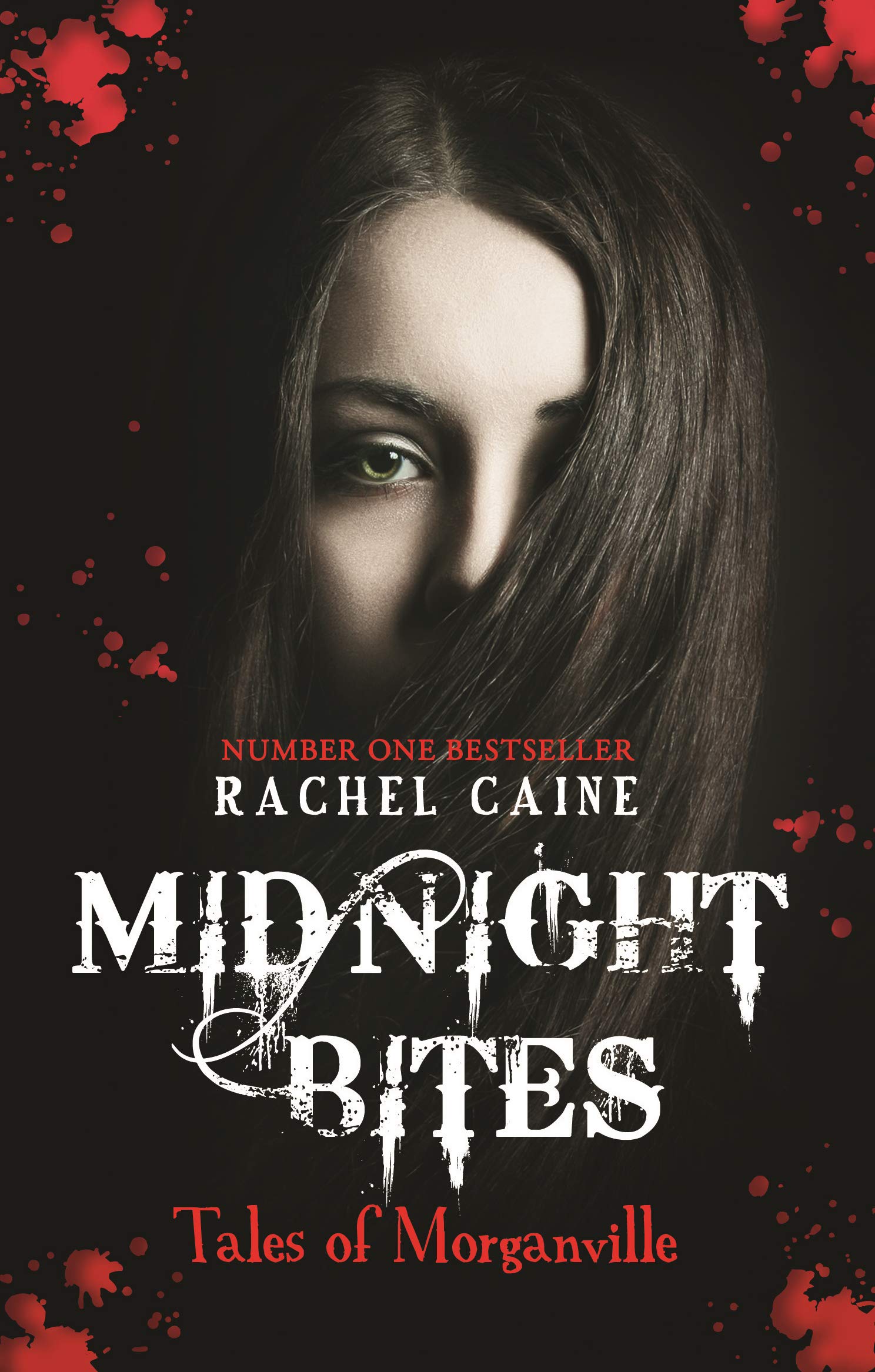 Caine, R: Midnight Bites - Tales of Morganville Novels & Short Stories