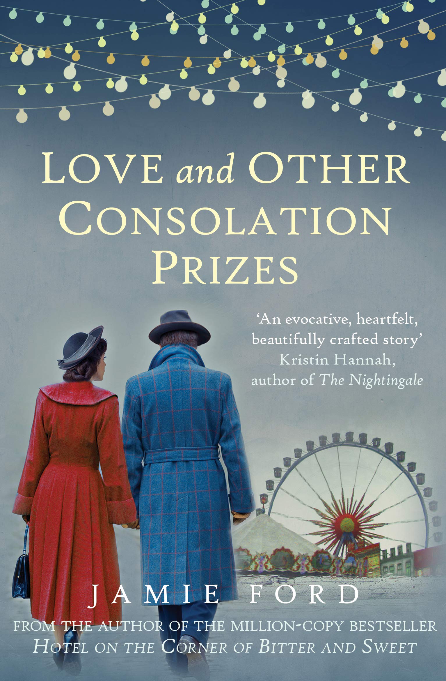 Ford, J: Love and Other Consolation Prizes Contemporary literature